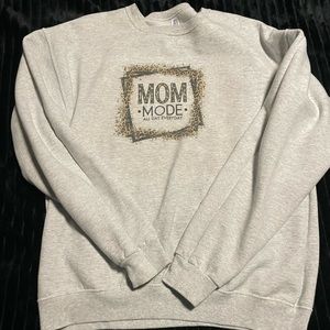 Mom Mode Sweatshirt